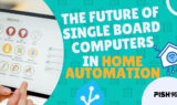 Future of SBC in Smart home Wordpress