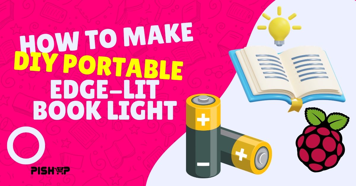 Diy Portable Edge-lit book light Thumbnail Wordpress