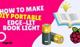 Diy Portable Edge-lit book light Thumbnail Wordpress